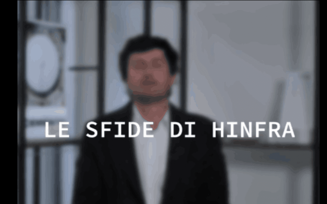 Le sfide di HINFRA in un video